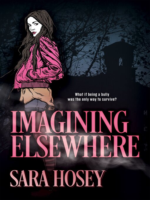 Title details for Imagining Elsewhere by Sara Hosey - Wait list